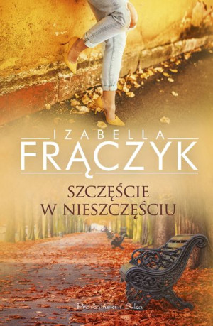 Szczęście W Nieszczęściu Frączyk Izabella Książka