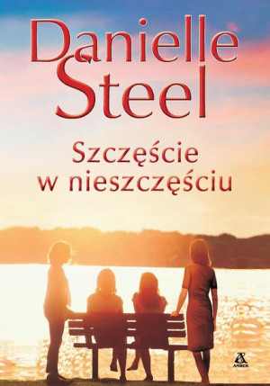 Szczęście W Nieszczęściu Wyd 2023 Steel Danielle