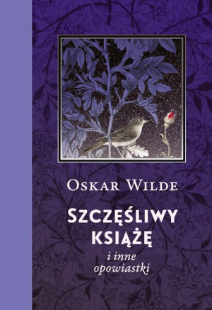 Szczęśliwy Książę I Inne Opowiastki Wilde Oscar