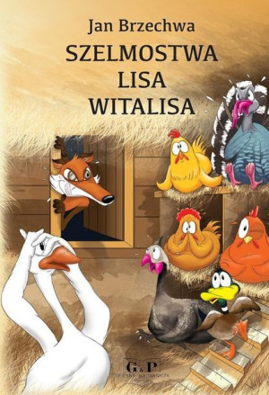 Szelmostwa Lisa Witalisa Brzechwa Jan Książka G P