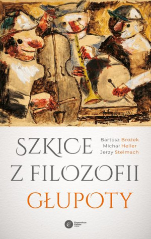 Szkice Z Filozofii Głupoty Książka