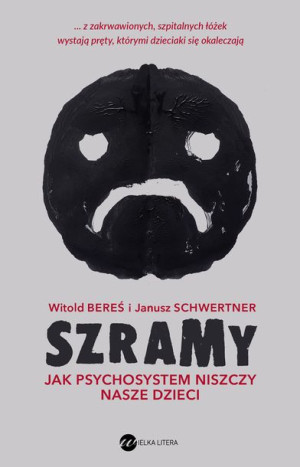 Szramy Jak Psychosystem Niszczy Nasze Dzieci