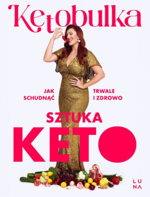 Sztuka Keto Kalugina Bułka Solvita Książka Luna