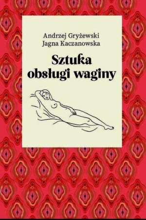 Sztuka Obsługi Waginy Książka Agora