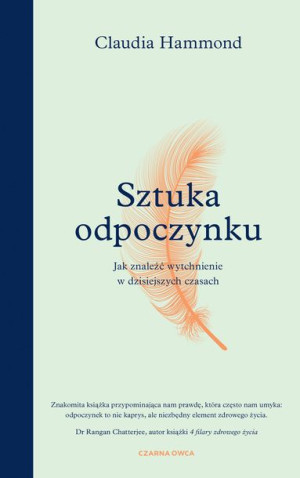 Sztuka Odpoczynku Hammond Claudia Książka
