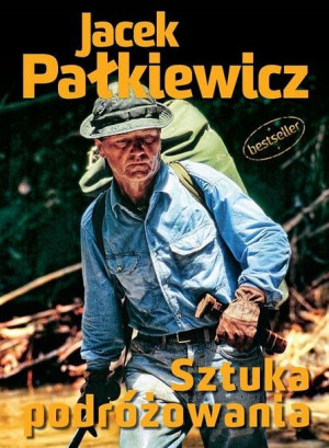 Sztuka Podróżowania Br W 2015 Jacek Pałkiewicz