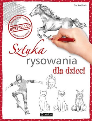 Sztuka Rysowania Dla Dzieci Keck Gecko Książka