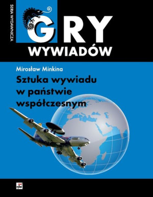 Sztuka Wywiadu W Państwie Współczesnym Książka