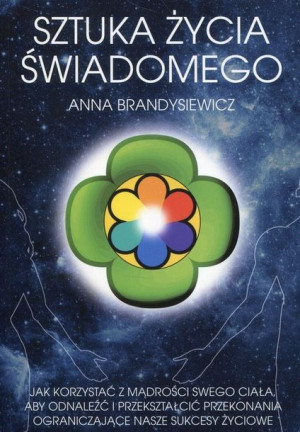 Sztuka Życia Świadomego Brandysiewicz Anna Książka