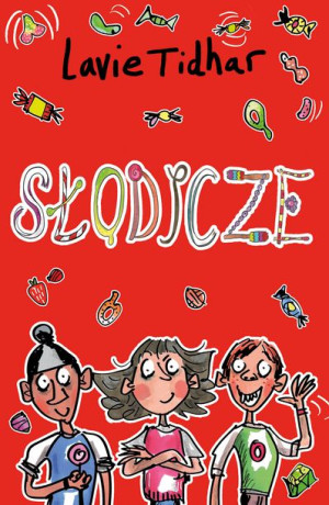 Słodycze Lavie Tidhar Książka Zysk I S Ka