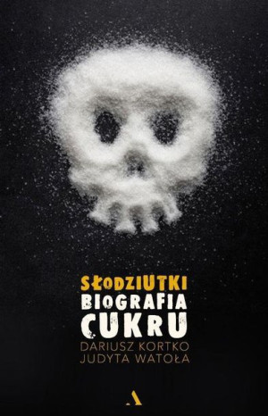 Słodziutki Biografia Cukru Książka Agora