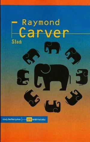 Słoń Carver Raymond Książka Świat Literacki