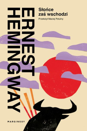 Słońce Zaś Wschodzi Hemingway Ernest Książka