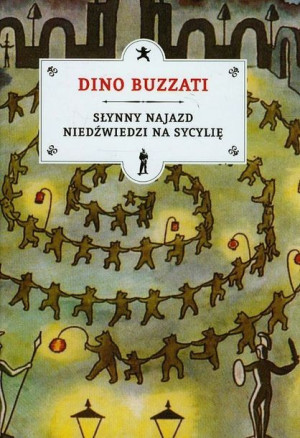 Słynny Najazd Niedźwiedzi Na Sycylię Dino Buzzati