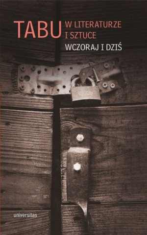Tabu W Literaturze I Sztuce Wczoraj I Dziś Książka