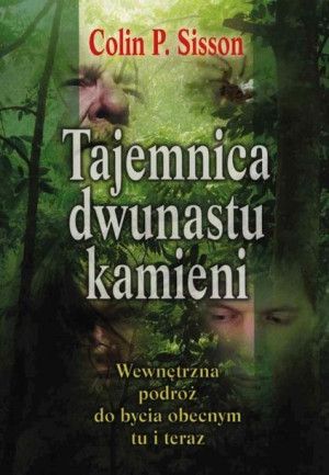 Tajemnica Dwunastu Kamieni Wewnetrzna Podróż Do By