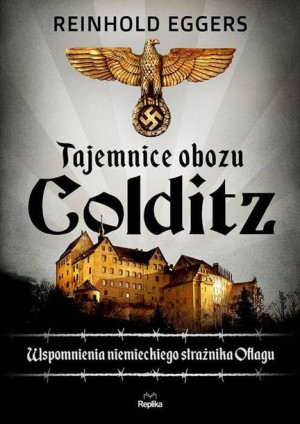 Tajemnice Obozu Colditz Wspomnienia Niemieckiego S