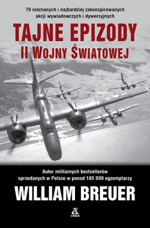 Tajne Epizody Ii Wojny Światowej Breuer William