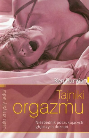 Tajniki Orgazmu Purvis Ken Książka Czarna Owca
