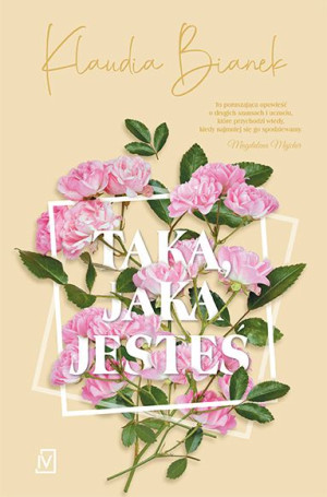 Taką Jaka Jesteś Klaudia Bianek Książka
