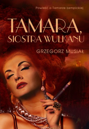Tamara Siostra Wulkanu Musiał Grzegorz Książka