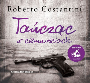 Tańcząc W Ciemnościach Audiobook Książka