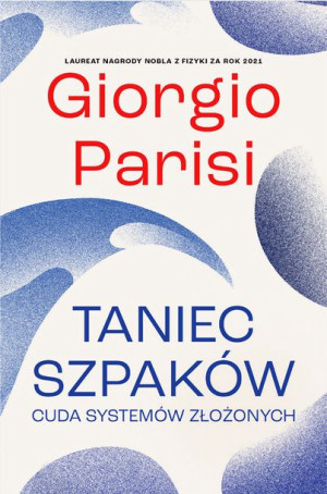 Taniec Szpaków Cuda Systemów Złożonych Książka