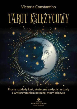 Tarot Księżycowy Proste Rozkłady Kart Skuteczne Za