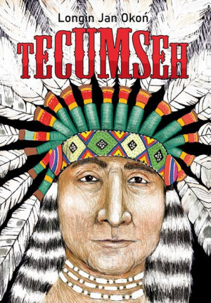 Tecumseh Longin Jan Okoń Książka Ibis