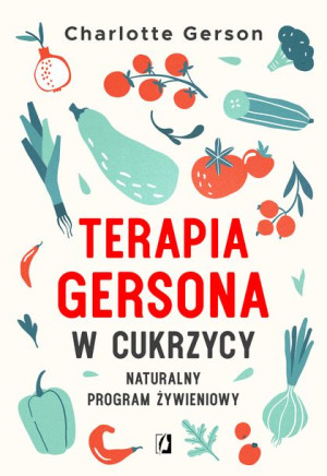 Terapia Gersona W Cukrzycy Naturalny Program