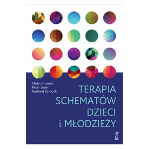 Terapia Schematów Dzieci I Młodzieży Wyd 2022