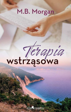 Terapia Wstrząsowa M B Morgan Książka Dlaczemu