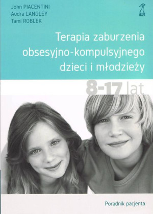 Terapia Zaburzenia Obsesyjno Kompulsyjnego Dzieci