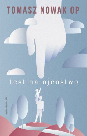 Test Na Ojcostwo Nowak Tomasz Op Książka Wam