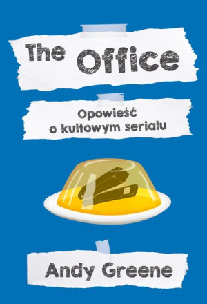 The Office Opowieść O Kultowym Serialu Greene Andy