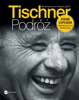 Tischner Podróż Bereś Witold Więcek Artur Książka