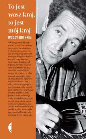 To Jest Wasz Kraj To Jest Mój Kraj Woody Guthrie