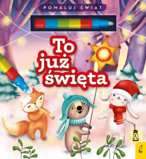 To Już Święta Flamaster Wodny Książka Wilga
