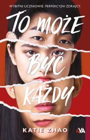 To Może Być Każdy Zhao Katie Książka Books4ya
