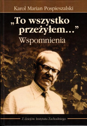 To Wszystko Przeżyłem Wspomnienia Książka
