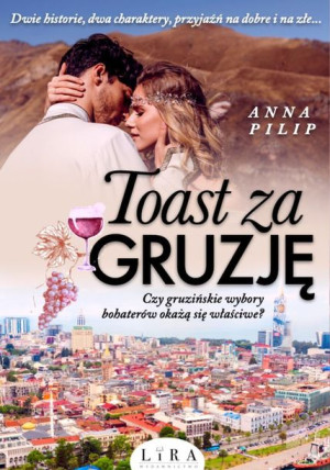 Toast Za Gruzję Pilip Anna Książka Lira