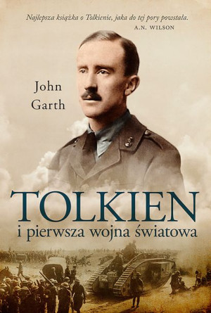 Tolkien I Pierwsza Wojna Światowa U Progu Książka