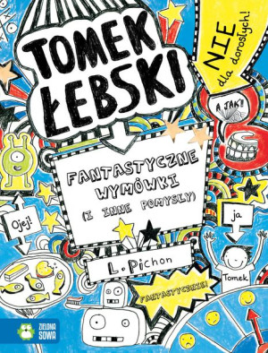 Tomek Łebski Tom 2 Fantastyczne Wymówki I Inne