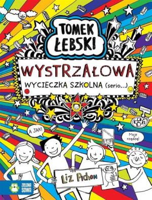Tomek Łebski Wystrzałowa Wycieczka Szkolna Książka