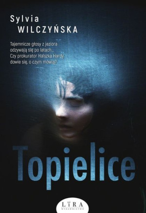 Topielice Sylvia Wilczyńska Książka Lira