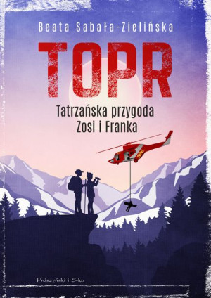 Topr Tatrzańska Przygoda Zosi I Franka Książka