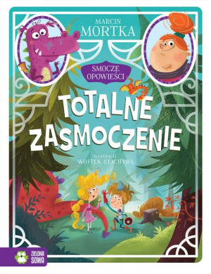 Totalne Zasmoczenie Smocze Opowieści Tom 2 Książka