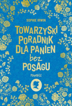 Towarzyski Poradnik Dla Panien Bez Posagu Książka