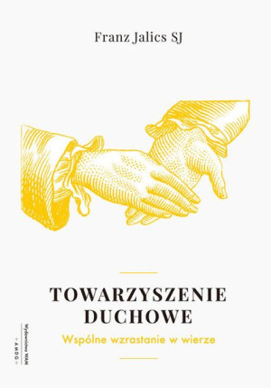 Towarzyszenie Duchowe Jalics Franz Książka Wam