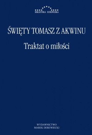 Traktat O Miłości Święty Tomasz Z Akwinu Książka